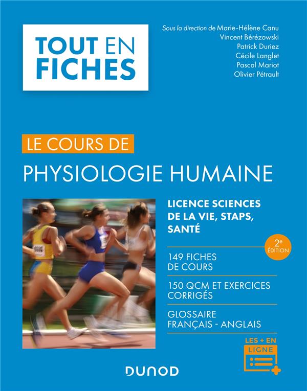 PHYSIOLOGIE HUMAINE - 2E ED. - 150 FICHES DE COURS, 150 QCM ET EXERCICES CORRIGES