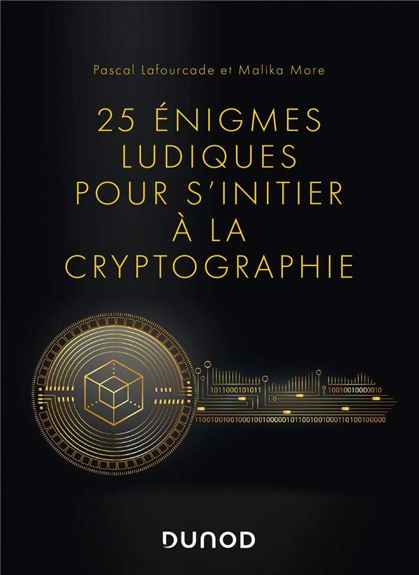 25 ENIGMES LUDIQUES POUR S'INITIER A LA CRYPTOGRAPHIE
