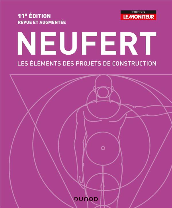 LES ELEMENTS DES PROJETS DE CONSTRUCTION - 11E EDITION