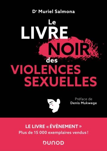 LE LIVRE NOIR DES VIOLENCES SEXUELLES - 3E ED.