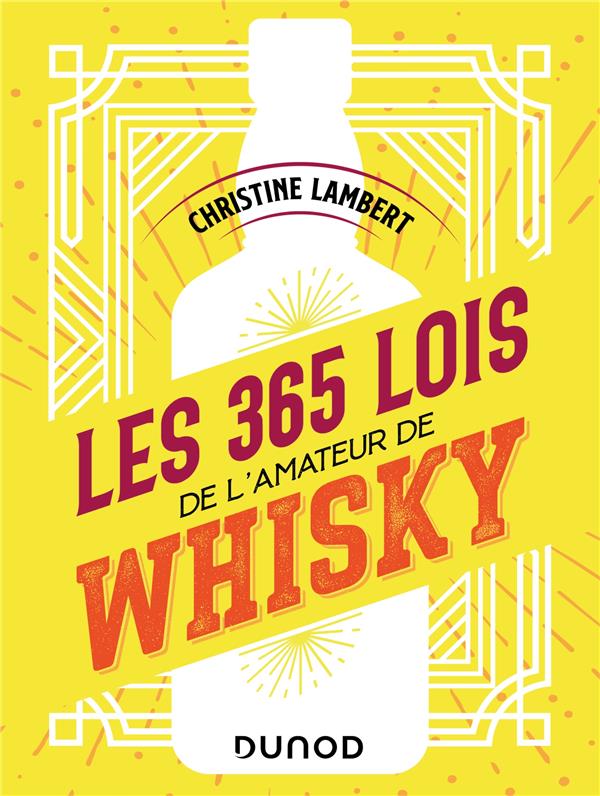 LES 365 LOIS DE L'AMATEUR DE WHISKY