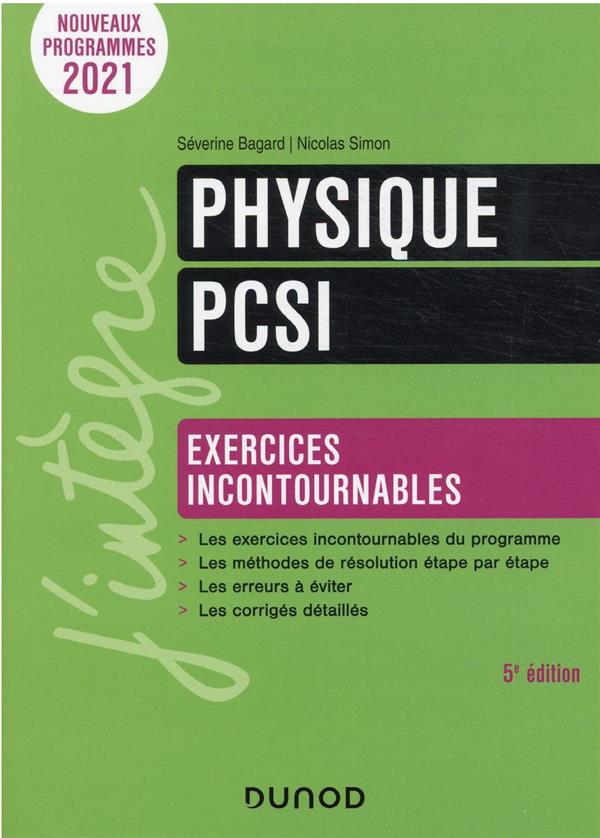 PHYSIQUE EXERCICES INCONTOURNABLES PCSI - 5E ED.