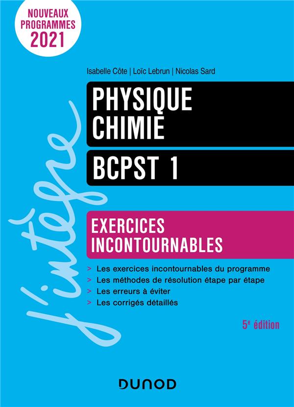 PHYSIQUE-CHIMIE BCPST 1 - 5E ED. - EXERCICES INCONTOURNABLES