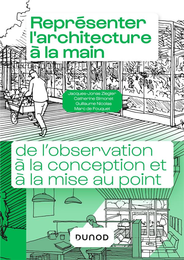 REPRESENTER L'ARCHITECTURE A LA MAIN - DE L'OBSERVATION AU DESSIN DE PROJET