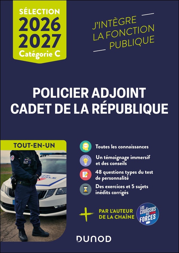 SELECTION POLICIER ADJOINT ET CADET DE LA REPUBLIQUE - TOUT-EN-UN - 2026-2027 - CATEGORIE C