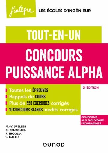 CONCOURS PUISSANCE ALPHA - 3E ED. - TOUT-EN-UN