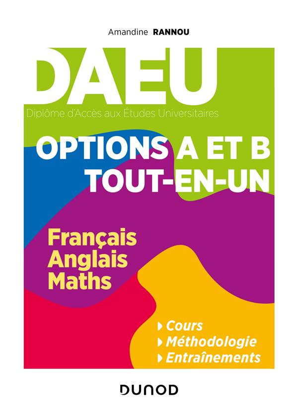 DAEU - OPTIONS A ET B - TOUT EN UN - FRANCAIS, ANGLAIS, MATHEMATIQUES