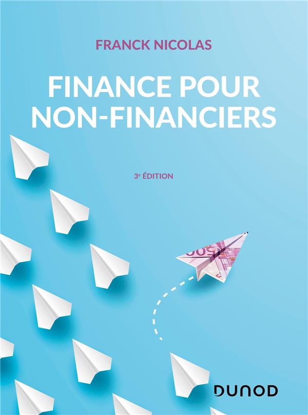 FINANCE POUR NON-FINANCIERS - 3E ED.