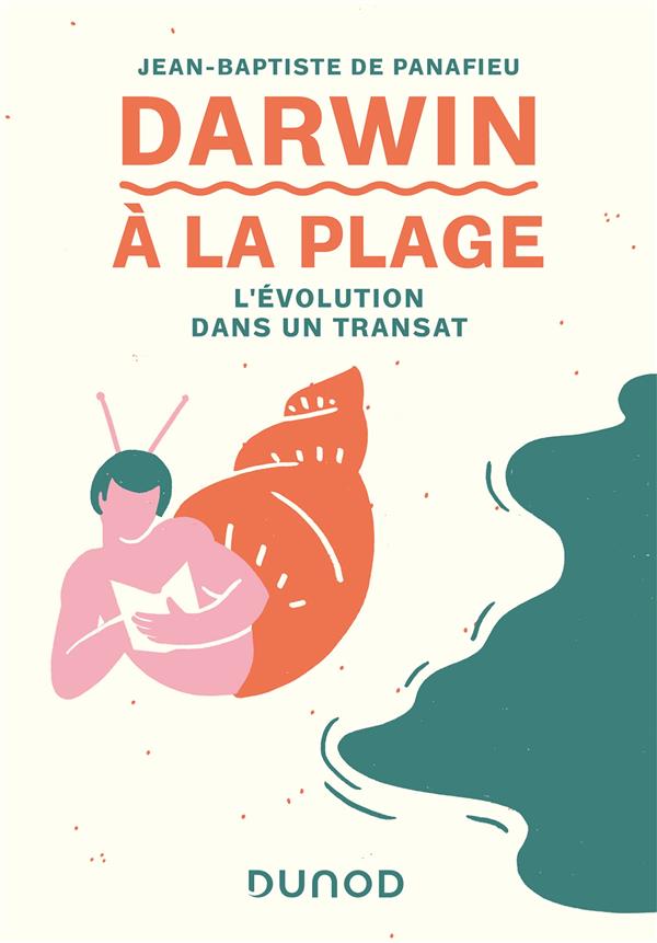 DARWIN A LA PLAGE - L'EVOLUTION DANS UN TRANSAT