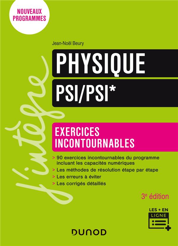 PHYSIQUE EXERCICES INCONTOURNABLES PSI/PSI* - 3E ED.