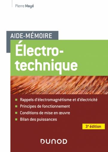 AIDE-MEMOIRE ELECTROTECHNIQUE - 3E ED.