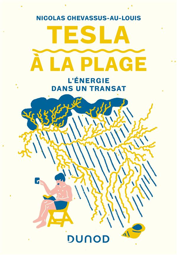 TESLA A LA PLAGE - L'ENERGIE DANS UN TRANSAT