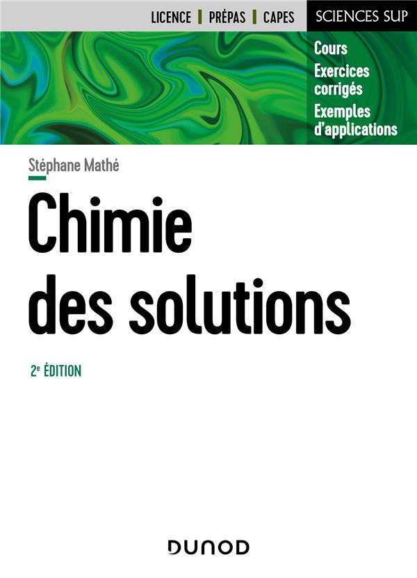 CHIMIE DES SOLUTIONS - 2E ED.