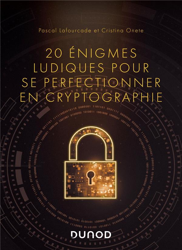 20 ENIGMES LUDIQUES POUR SE PERFECTIONNER EN CRYPTOGRAPHIE