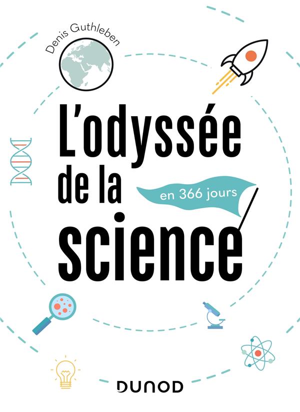 L'ODYSSEE DE LA SCIENCE - EN 366 JOURS