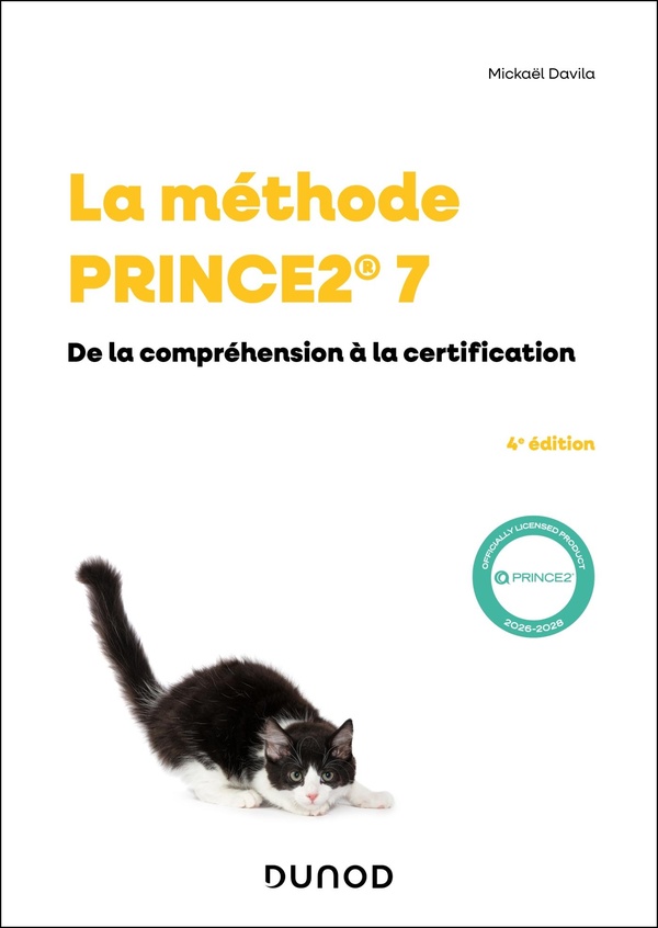 LA METHODE PRINCE2 7- 4E ED. - DE LA COMPREHENSION A LA CERTIFICATION