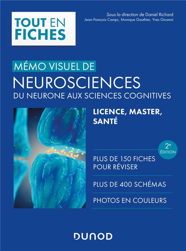 MEMO VISUEL DE NEUROSCIENCES - 2E ED. - DU NEURONE AUX SCIENCES COGNITIVES