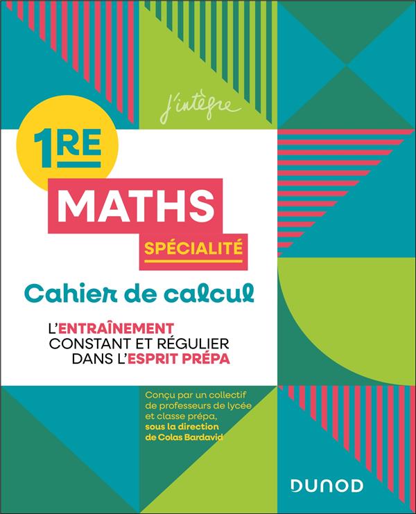 CAHIER DE CALCUL EN MATHS 1RE - SPECIALITE MATHS