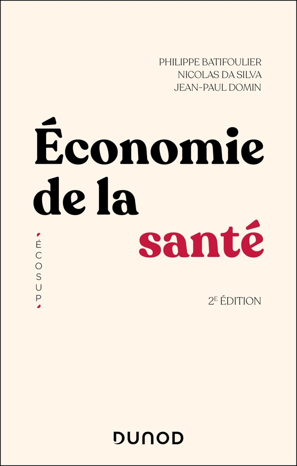 ECONOMIE DE LA SANTE - 2E ED.