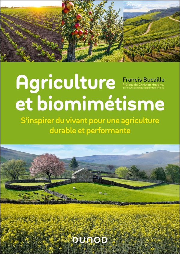 AGRICULTURE ET BIOMIMETISME - S'INSPIRER DU VIVANT POUR UNE AGRICULTURE DURABLE ET PERFORMANTE
