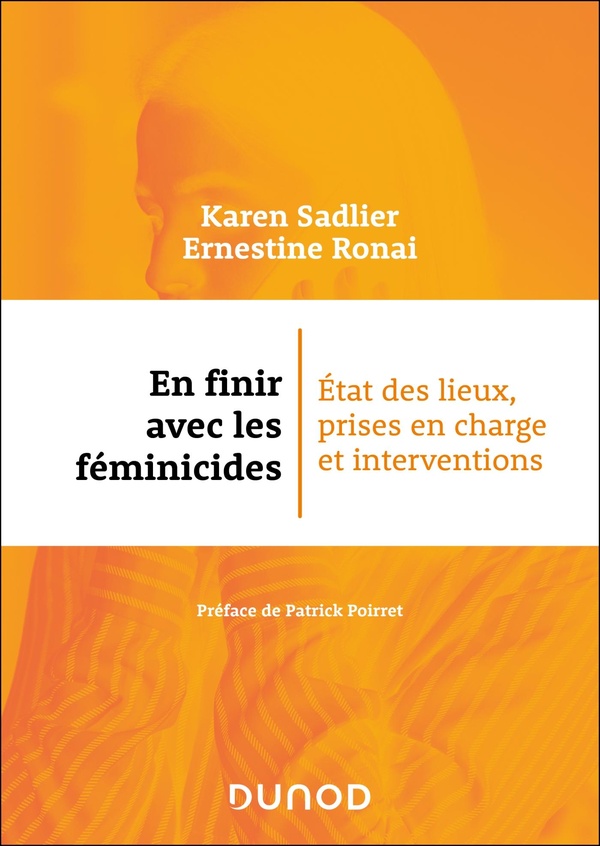 EN FINIR AVEC LES FEMINICIDES - ETAT DES LIEUX, PRISES EN CHARGE ET INTERVENTIONS