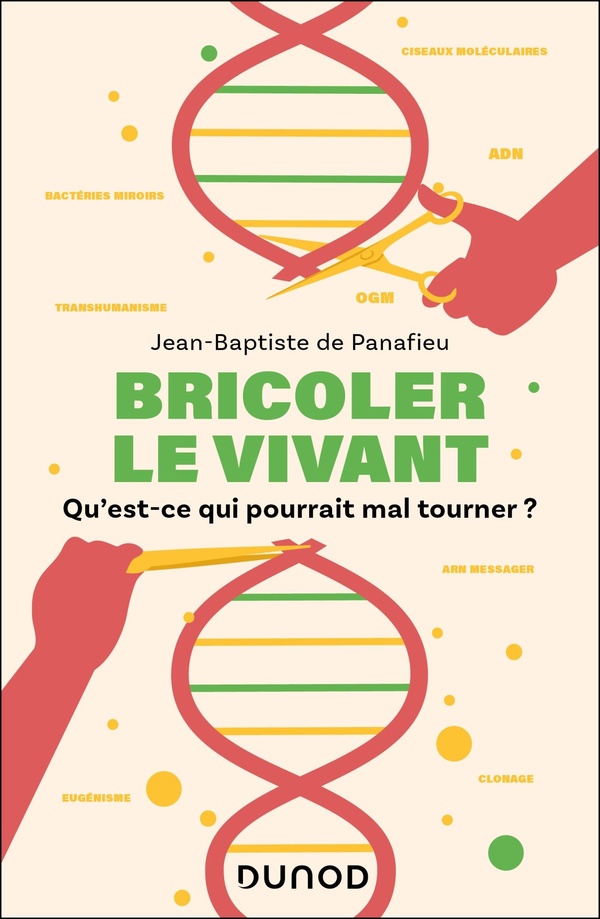 BRICOLER LE VIVANT - QU'EST-CE QUI POURRAIT MAL TOURNER ?