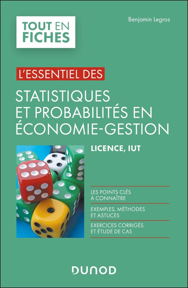 L'ESSENTIEL DES STATISTIQUES ET PROBABILITES EN ECONOMIE-GESTION - 2 ED.
