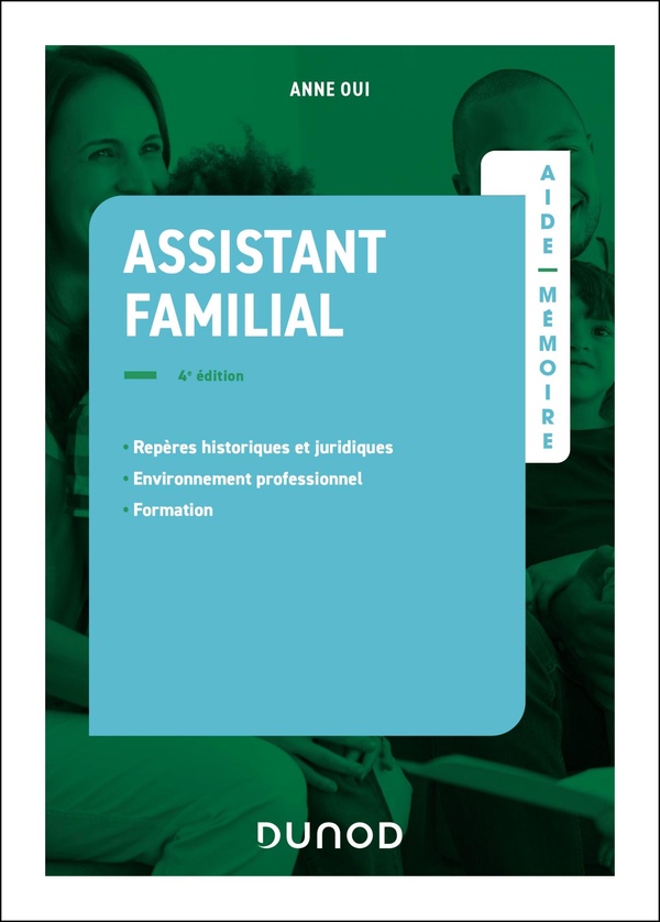 AIDE-MEMOIRE - ASSISTANT FAMILIAL - 4E ED.