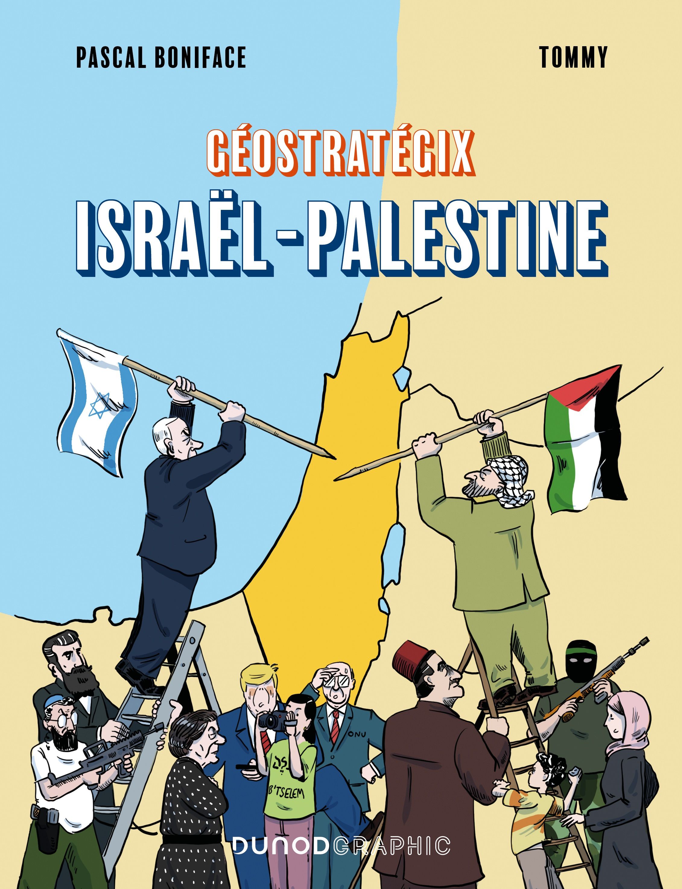 GEOSTRATEGIX : ISRAEL-PALESTINE - GEOPOLITIQUE D'UN CONFLIT
