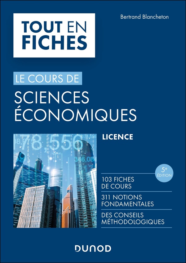 SCIENCES ECONOMIQUES - TOUT EN FICHES - 5E ED.