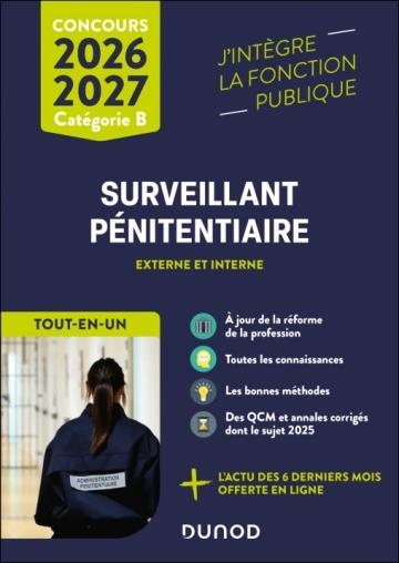 CONCOURS SURVEILLANT PENITENTIAIRE - TOUT-EN-UN - CONCOURS EXTERNE ET INTERNE 2026-2027