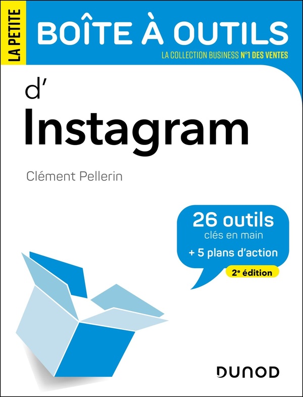 BOITE A OUTILS MARKETING / COMMUNICATION - T20 - LA PETITE BOITE A OUTILS D'INSTAGRAM - 2E ED. - 26