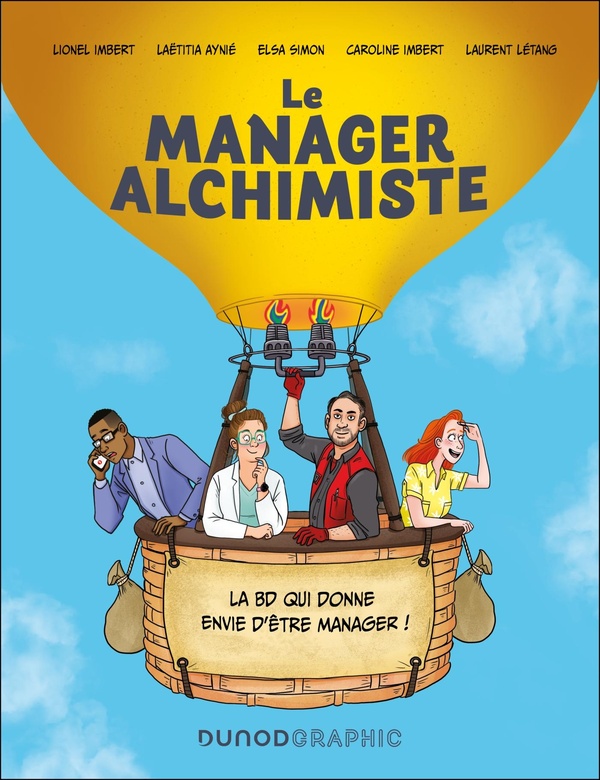 LE MANAGER ALCHIMISTE - LA BD QUI DONNE ENVIE D'ETRE MANAGER !