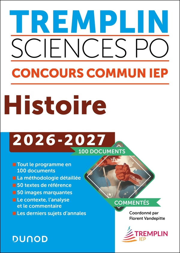 TREMPLIN SCIENCES PO HISTOIRE CONCOURS COMMUN 2026-2027 - 100 DOCUMENTS COMMENTES