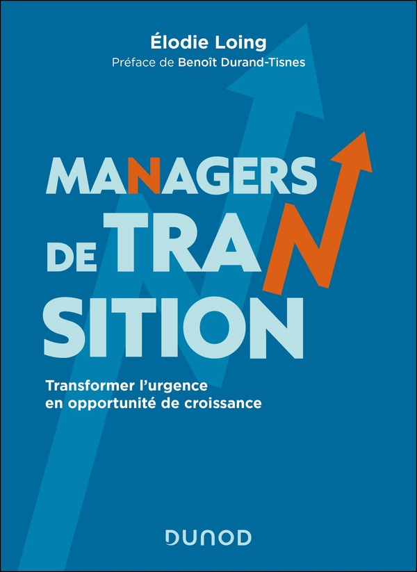 MANAGERS DE TRANSITION - TRANSFORMER L'URGENCE EN OPPORTUNITE DE CROISSANCE