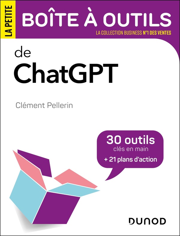 BOITE A OUTILS EFFICACITE / BIEN-ETRE AU TRAVAIL - T25 - LA PETITE BOITE A OUTILS DE CHATGPT - 30 OU