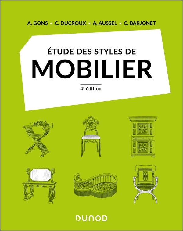 ETUDE DES STYLES DE MOBILIER - 4E ED.
