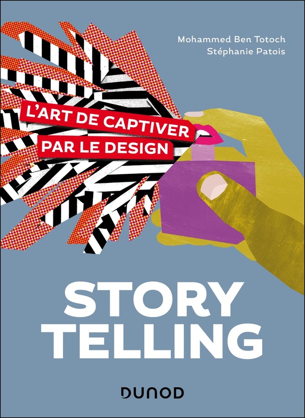 STORYTELLING, L'ART DE CAPTIVER PAR LE DESIGN