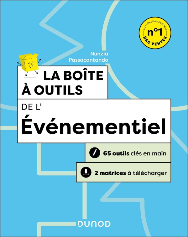 BOITE A OUTILS MARKETING / COMMUNICATION - T24 - LA BOITE A OUTILS DE L'EVENEMENTIEL - 65 OUTILS CLE