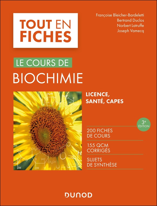 TOUT LE COURS EN FICHES - T01 - LE COURS DE BIOCHIMIE - 3E ED