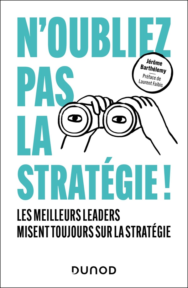 N'OUBLIEZ PAS LA STRATEGIE ! - LES MEILLEURS LEADERS MISENT TOUJOURS SUR LA STRATEGIE