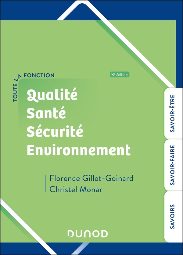 TOUTE LA FONCTION QSSE - QUALITE-SANTE-SECURITE-ENVIRONNEMENT - 3E ED.