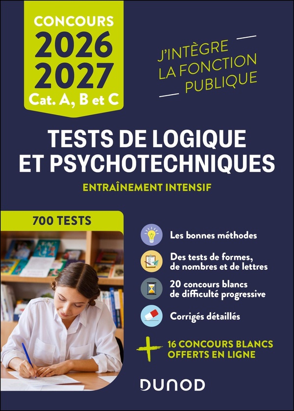 TOUS CONCOURS FONCTION PUBLIQUE - TESTS DE LOGIQUE ET PSYCHOTECHNIQUES - 2026-2027 - CATEGORIES A, B