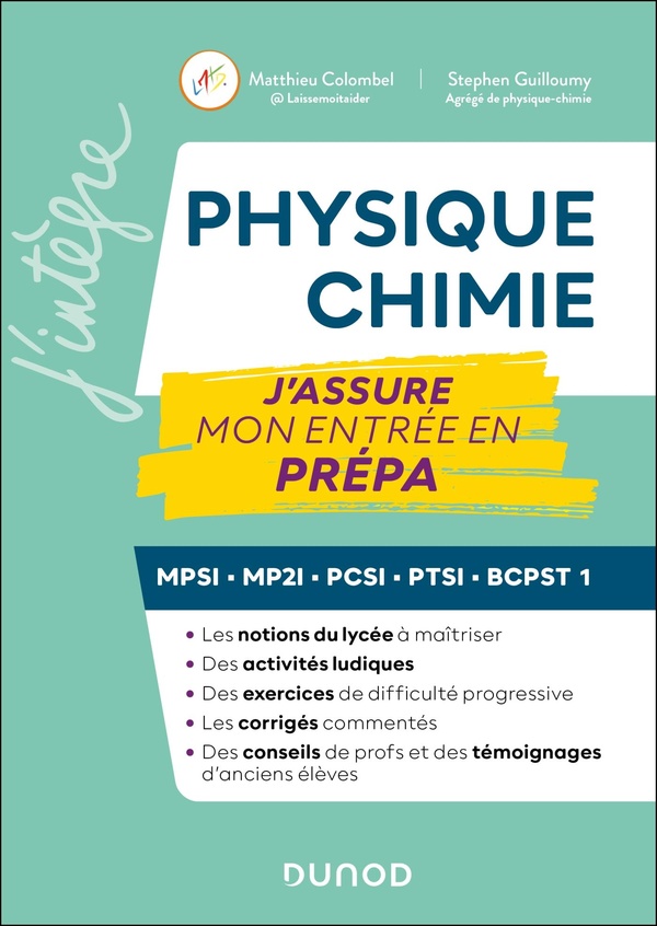 PHYSIQUE-CHIMIE, J'ASSURE MON ENTREE EN PREPA - MPSI-MP2I-PCSI-PTSI-BCPST