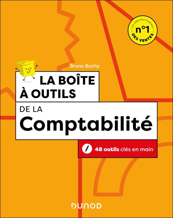 BOITE A OUTILS GESTION / FINANCE - COMPTABILITE - T03 - LA BOITE A OUTILS DE LA COMPTABILITE - 4E ED