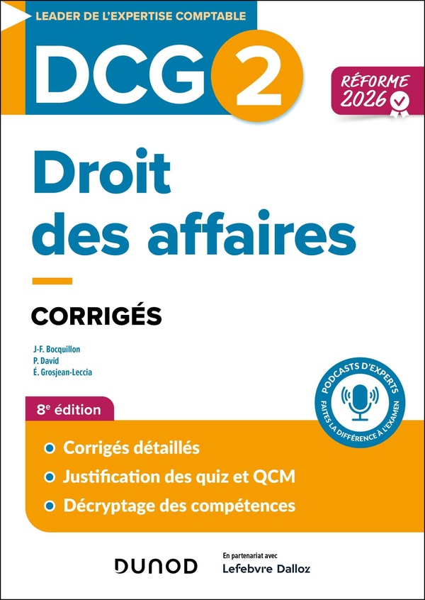 DCG 2 DROIT DES SOCIETES ET DES GROUPEMENTS D AFFAIRES - DCG 2 - DROIT DES AFFAIRES - CORRIGES - REF