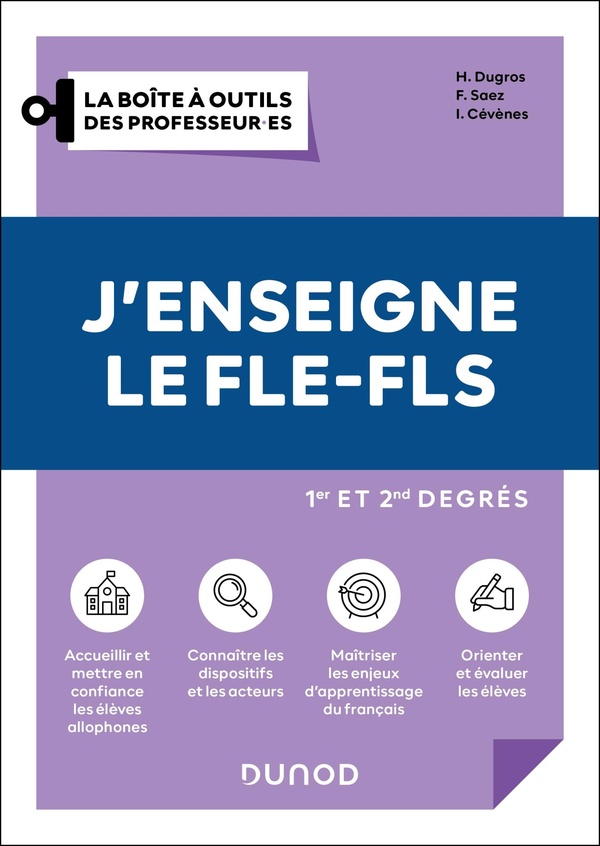J'ENSEIGNE LE FLE-FLS - 1ER ET 2ND DEGRES - 2E ED.