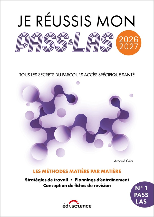 JE REUSSIS MON PASS & MA LAS 2026-2027 - TOUS LES SECRETS DU PARCOURS ACCES SPECIFIQUE SANTE