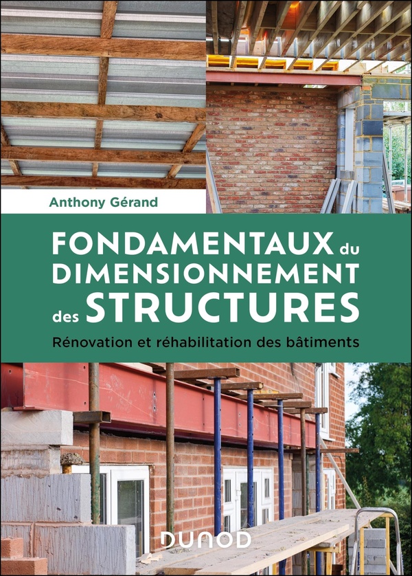 FONDAMENTAUX DU DIMENSIONNEMENT DES STRUCTURES - RENOVATION ET REHABILITATION DES BATIMENTS