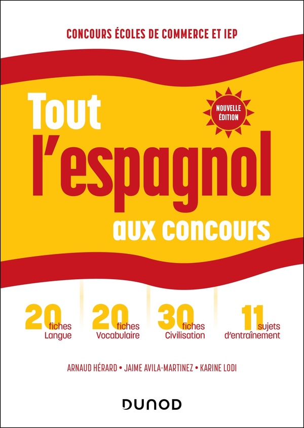 TOUT L'ESPAGNOL AUX CONCOURS - 6E ED. - PREPAS COMMERCIALES ET SCIENTIFIQUES - CONCOURS IEP